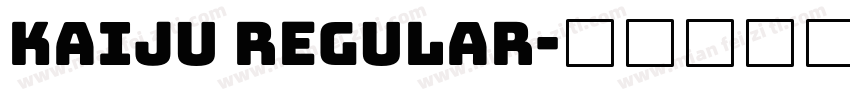 Kaiju Regular字体转换